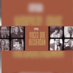 Banner del "Especial Voces que recuerdan" con retratos en blanco y negro de personalidades históricas de la política y sociedad chilena.