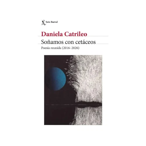 "Soñamos con cetáceos", libro de Daniela Catrileo.